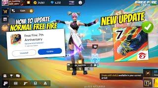 how to update normal free fire  normal free fire ko update kaise karen  free fire new update today