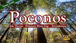 The Poconos Travel Guide - Jim Thorpe Delaware Water Gap Stroudsburg