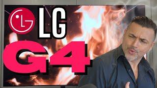 LG G4 OLED Hands On Experience and its FIRE