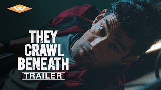 THEY CRAWL BENEATH Official Trailer  Joseph Almani  Karlee Eldridge  Michael Paré