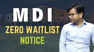 MDI No Waitlist Notice - A poor Management or Overwhelmed Response