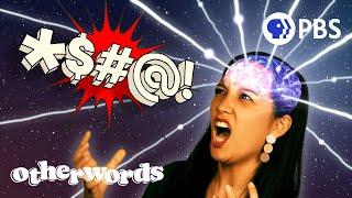 Is Swearing Good for Your Brain?  Otherwords