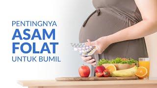 Ketahui Manfaat Asam Folat untuk Ibu Hamil