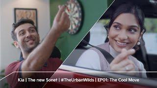 Kia  The new Sonet  #TheUrbanWilds  EP01 The Cool Move