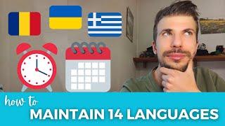 HOW TO MAINTAIN 14 LANGUAGES my experience