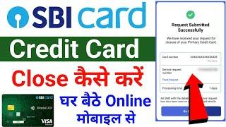 SBI Credit Card Close kaise kare 2024  How to close sbi credit card  sbi credit card close Online