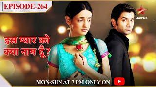 Iss Pyar Ko Kya Naam Doon?  Season 1  Episode 264