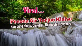 Viral.. Air Terjun Di Kampung Klaisu Genyem - Kabupaten Jayapura