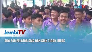 KELULUSAN SMASMK  ADA 240 PELAJAR SMA DAN SMK TIDAK LULUS