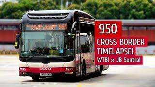 Cross Border Bus 950 TIMELAPSE  WTBI to JB Sentral