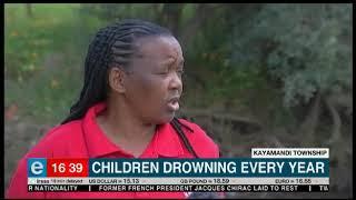 Children drowning every year Kayamandi township