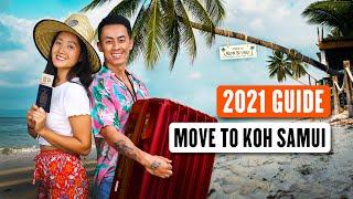 COMPLETE GUIDE for Moving to Koh Samui Thailand