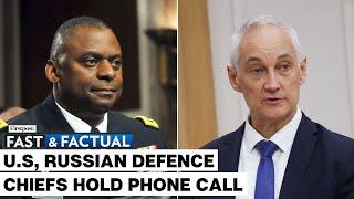 Fast and Factual LIVE  US and Russian Defence Chiefs Discuss Ukraine on Phone Call