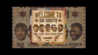 Welcome To Da South - Lonie MKid YungTB Feat Quintin Prod by PTA 