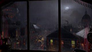 Heavy Rain In Victorian London  Rain On Window  Fall Asleep Fast  Sleep Well  4K  8 Hours