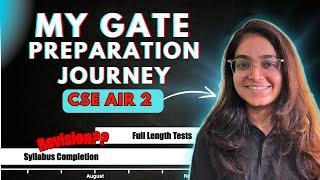 How I got AIR 2 in GATE CS  My Gate Journey