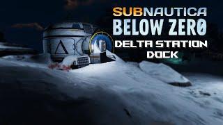 Delta Station Dock Subnautica Below Zero