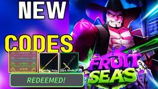 *NEW CODES* ALL WORKING CODES FOR FRUIT SEAS CODES 2024 FRUIT SEAS NEW UPDATE CODES