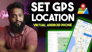 How To Change GPS Location on Virtual Android Phone