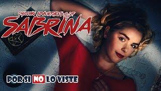 Por si no lo viste El Mundo Oculto de Sabrina