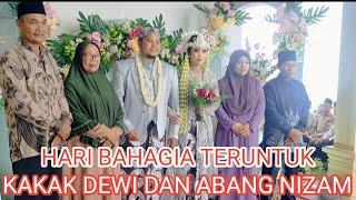 HARI BAHAGIA TERUNTUK KAKAK DEWI DAN ABANG NIZAM