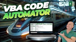 How To Automate Your VBA Coding & 10x Your Development In Excel