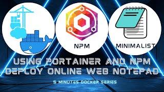 5 Mins Docker Series Deploy Minimalist By Portainer & Enable HTTPS with Basic Auth By NPM - Part 2