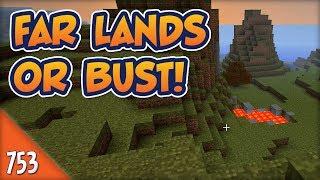 Minecraft Far Lands or Bust - #753 - Rolling Goal Reached