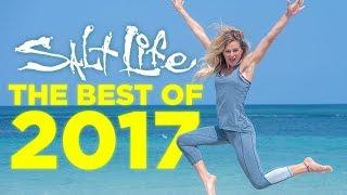 Best of 2017  Salt Life