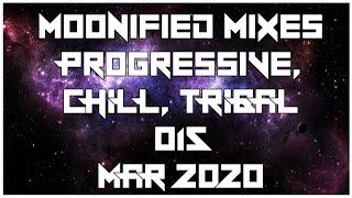 Moonified Progressive Chill and Tribal Mix 015 March 2020