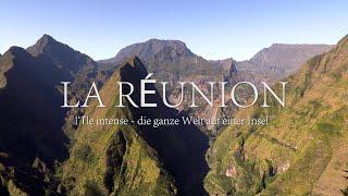 La Réunion - lîle intense  die ganze Welt auf einer Insel