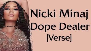 Nicki Minaj - Dope Dealer Verse - LyricsDelimashuptiktok30million thForbeslistOutinPhillcondoboss
