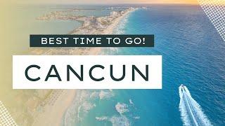 Cancun Riviera Maya Travel Guide - BEST TIME TO GO - Luxury Travel Escapes