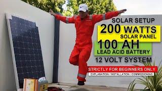 Complete DIY Solar Setup 200 Watts Panel 100 AH Battery Explanation Installation & Commissioning