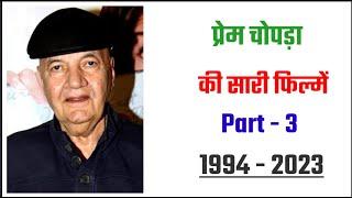 Prem Chopra all movie list 1994 - 2023  hit or flop  movie list  Prem Chopra ki filmen