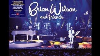 Brian Wilson & Friends A Soundstage Special