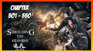 Shrouding the Heavens  Zhe Tian Chapter 501-550 Read Novel with Audio and English Text