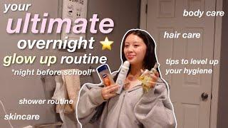 the NIGHT BEFORE THE FIRST DAY OF SCHOOL GLOWUP ROUTINE⭐️🫧  skincare shower hair care +