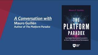 The Platform Paradox Book Interview with Author Mauro Guillén