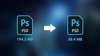 10 Quick Ways to Reduce Photoshop File Size