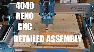 Genmitsu Sainsmart 4040 Reno CNC Detailed Assembly