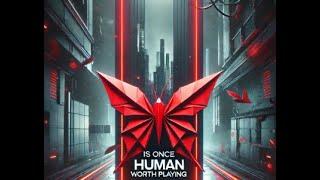 Is Once Human Worth Playing? Once Human Review w Gameplay