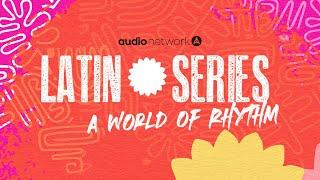 Latin Series  A World of Rhythm