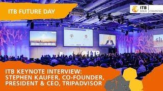 ITB CEO Interview with Stephen Kaufer TripAdvisor