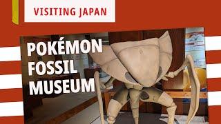 Japan Chapter 1 The Pokémon Fossil Museum