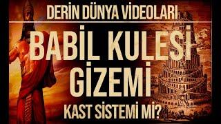 BABİL KULESİNİN SIRLARI