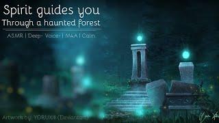 Spirit guides you through a dark forest ASMR M4A Deep- voice