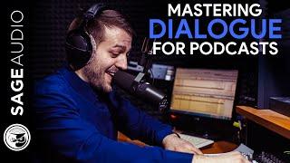 Mastering Dialogue for Podcasts