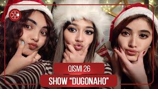 Шоу Дугонахо - Кисми 26  Show Dugonaho - Qismi 26 2021