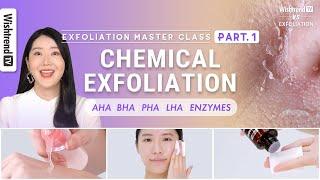 How to Exfoliate by Skin Types  AHA BHA PHA LHA Enzymes  Exfoliation Part.1